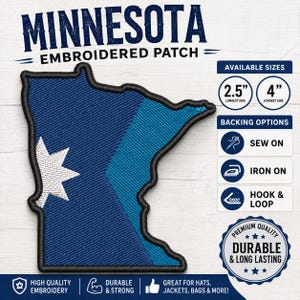 May include: An embroidered patch in the shape of Minnesota, featuring a dark blue and light blue diagonal design with a white star on the left. Text includes MINNESOTA EMBROIDERED PATCH, available sizes 2.5 inches and 4 inches, and backing options.