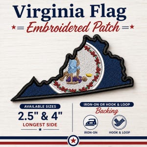 May include: An embroidered patch shaped like the state of Virginia, featuring the state flag design with a blue background and a central white circle containing a figure standing over a fallen figure, with text indicating 2.5 inch and 4 inch sizes.