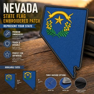May include: An embroidered patch shaped like the state of Nevada with a blue background, a yellow star, a yellow banner, and green sagebrush branches. The patch is shown with two size options of 2.5 inches and 4 inches and three backing types.