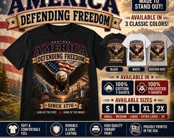 America Defending Freedom Eagle Patriotic T-Shirt Since 1776 USA S-2XL