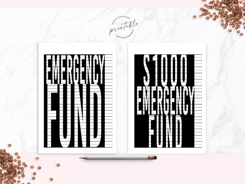 May include: Two printable black and white trackers for an emergency fund. The first tracker is labeled "Emergency Fund" and the second tracker is labeled "$1000 Emergency Fund".