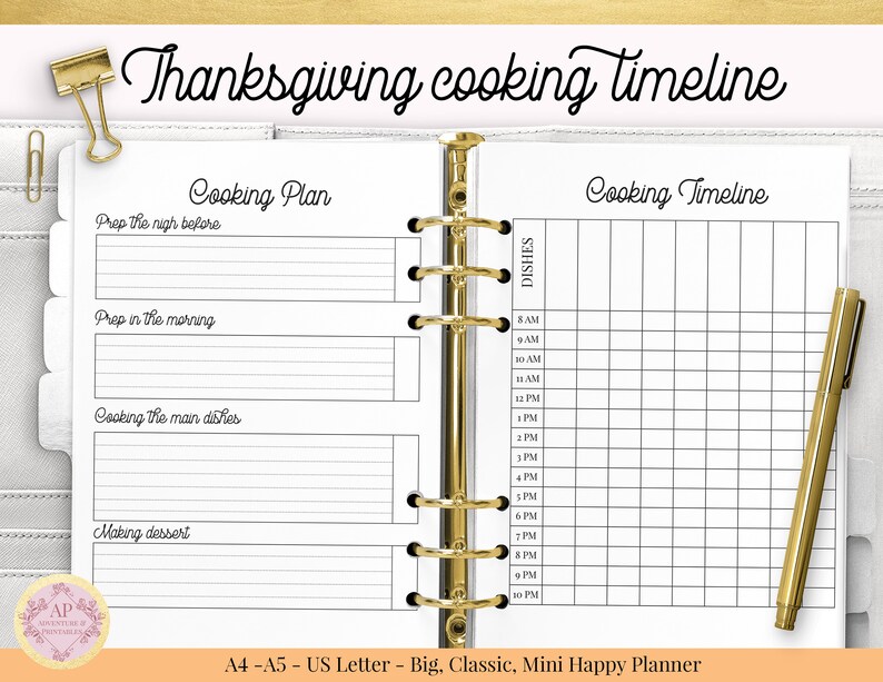 May include: A printable Thanksgiving cooking timeline planner with sections for prepping the night before, prepping in the morning, cooking the main dishes, and making dessert. The planner also includes a grid for scheduling dishes by time, from 8 AM to 10 PM.