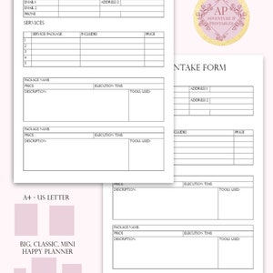 May include: A black and white printable client intake form with sections for client information, services, and packages. The form includes fields for name, company name, email, phone, address, service/package, includes, price, package name, price, description, execution time, and tools used. The form is labeled "Client Intake Form" and "A+ - US Letter - Big, Classic, Mini Happy Planner".