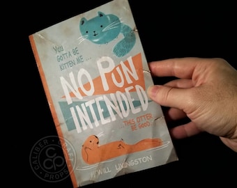 No Pun Intended Volume one book cover - digital file - The Last of Us game Will Livingston TLOU 2 Ellie & Joel joke prop replica cosplay