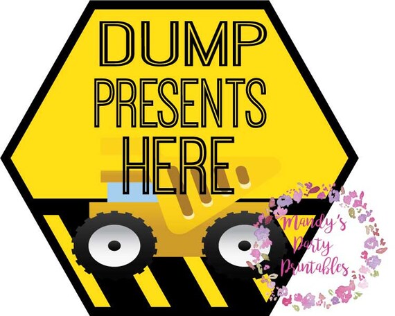 DIY Construction Birthday Party: Dump Presents Here Sign- Instant Download Il_570xn