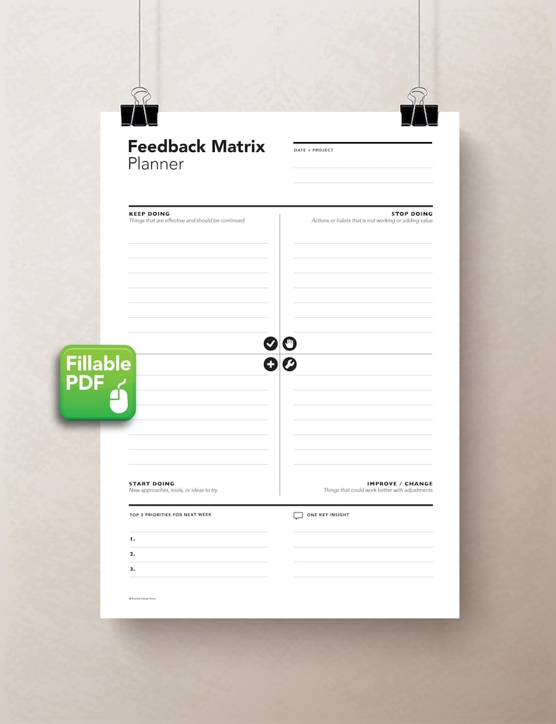 May include: A white Feedback Matrix Planner with black text and a green "Fillable PDF" icon. The planner includes sections for "Keep Doing," "Stop Doing," "Start Doing," and "Improve/Change," along with space for top priorities and key insights.