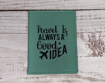 travel is always a good idea faux turquoise leather passport holder for women, 3rd anniversary gift for her, travel gifts for coworker, best