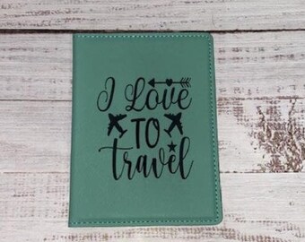 I love to travel faux turquoise leather passport case cute passport cover, vegan leather passport holder for women, travel gifts for friends