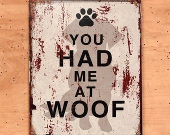 you had me at woof dog sign metal, dog decor for wall, cute dog gifts for owners, dog lover gift for women, rustic signs for home decor