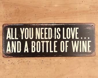 todo lo que necesitas es amor divertidos letreros de vino decoración de pared, regalos de vino para mujeres, letrero de bar de vinos de metal, decoración de bar en casa, regalos de Navidad de vino para tu mejor amiga