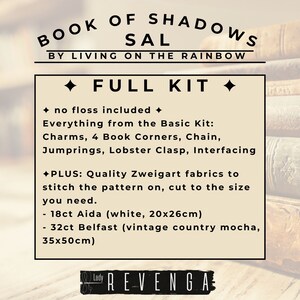 Pode incluir: Um cart&atilde;o bege com texto preto que diz "Book of Shadows Sal by Living on the Rainbow Full Kit". O cart&atilde;o lista o conte&uacute;do do kit, incluindo tecidos Zweigart, 18ct Aida (branco, 20x26cm), e 32ct Belfast (vintage country mocha, 35x50cm).