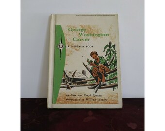 George Washington Carver : A Discovery Book By Sam Epstein & Beryl Epstein