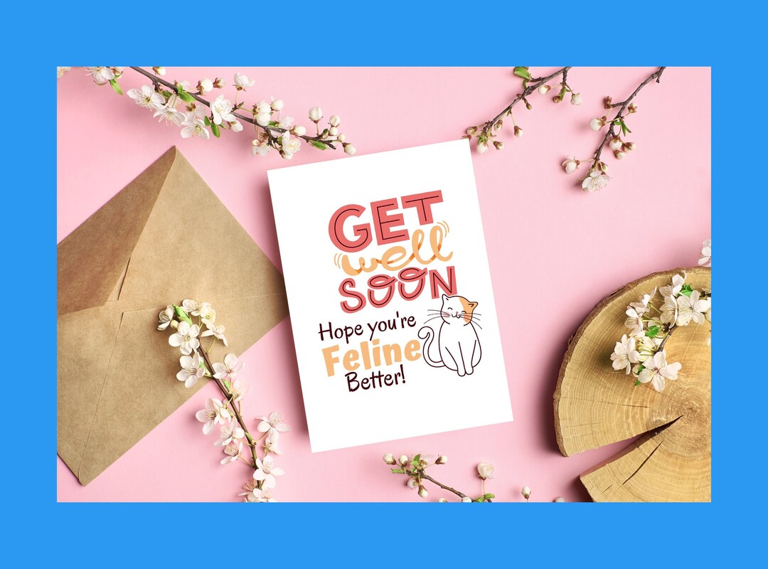 Cat Get Well Soon, Cat Printable 5x7, Instant Download, JPG 300dpi, PDF