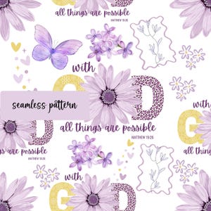 With God All Things Are Possible Seamless Pattern | Christian Floral Repeat | Bible Verse Sublimation Design PNG JPG