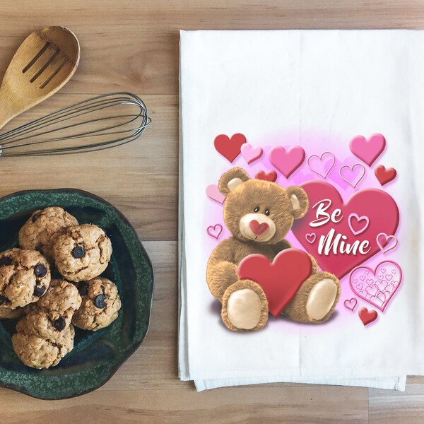 Valentine Towel | Teddy Bear Towel | Flour Sack Towel | Cute Valentine Decor | Valentine Gift | Kitchen Towel | Tea Towel | Be Mine Towel