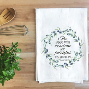 She Speaks with Wisdom Tea Towel | Christian Flour Sack Towel | Proverbs 31 | Christian Inspirational Kitchen Decor