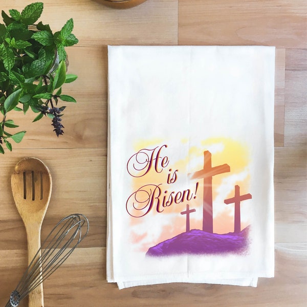 He is Risen! Easter Flour Sack Towel