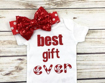 Best Gift Ever Baby Girl Christmas Outfit