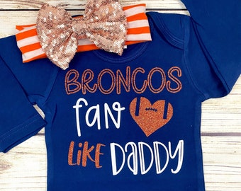 Broncos Fan Like Daddy Football Bodysuit Outfit for Baby Girl Etsy