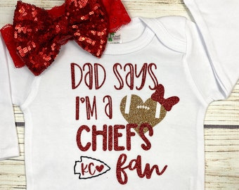 Dad Says I'm a Chiefs Fan Football Bodysuit Outfit For Baby Girl
