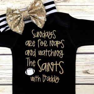 Sundays Are For Naps and Saints Football Bodysuit Outfit For Baby Girl