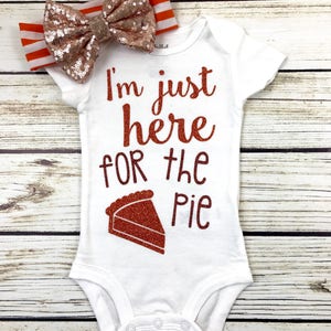 I'm Just Here For The Pie Baby Girl Thanksgiving Bodysuit Outfit image 5