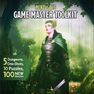 Op de afbeelding: Een groene en bruine fantasy-illustratie van een vrouwelijke elfenkrijger die een zwaard vasthoudt. De tekst "NERZUGAL'S GAME MASTER TOOLKIT" staat bovenaan de afbeelding. De tekst "5 Dungeons, One-Shots, 10 Puzzles, 100 NEW Monsters" staat linksonder in de afbeelding. De tekst "A Supplement For Game Masters New & Old" staat onderaan de afbeelding.