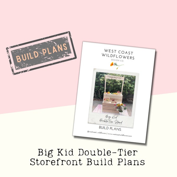 Build Plans for Big Kid Double-Tier Storefront, DIY Lemonade Stand, Step-by-Step Instructions with Illustrations, Supply and Cut Lists