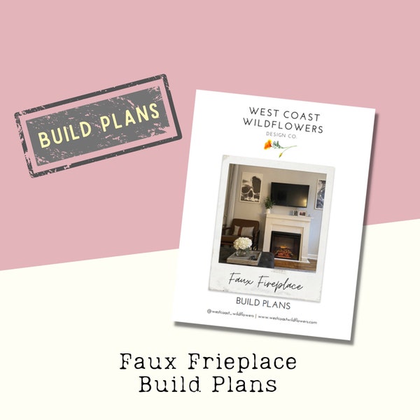 Faux Fireplace Build Plans, DIY Fireplace Surround, Step-by-Step Instructions with Illustrations, Supply and Cut Lists, DIY Fireplace Mantel