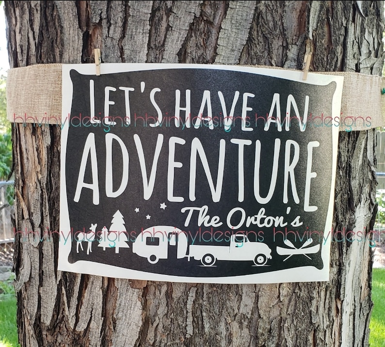 ON SALE Lets have and Adventure vinyl decal onlyrvingsummertrailercamper5thwheelmotorhomecampouttenttruckvancarsuv