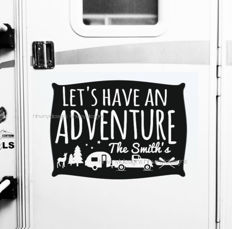 ON SALE Lets have and Adventure vinyl decal onlyrvingsummertrailercamper5thwheelmotorhomecampouttenttruckvancarsuv