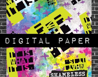 DIGITAL PRINTS |it is what it is|