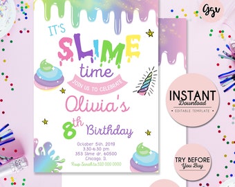 May include: A printable invitation for an 8th birthday party with a slime theme. The invitation features a colorful slime design with stars and a unicorn. The text reads "It's Slime Time! Join us to celebrate Olivia's 8th Birthday." The invitation includes the date, time, address, and RSVP information.