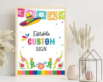 Puede incluir: Un letrero enmarcado con un tema mexicano festivo. El letrero presenta un sombrero colorido, pancartas de papel picado y el texto "Editable CUSTOM SIGN". Patrones florales y geométricos bordean el letrero, con acentos de confeti.