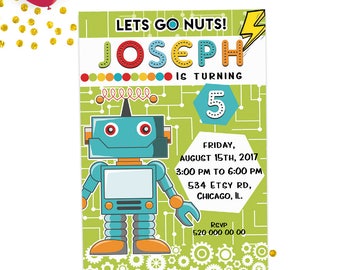 Puede incluir: Una invitación de cumpleaños verde y azul con una ilustración de robot. La invitación dice "Lets Go Nuts! Joseph cumple 5 años. Viernes, 15 de agosto de 2017, de 15:00 a 18:00, 534 Etsy Rd, Chicago, IL. RSVP 520 000 00 00"