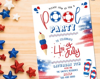 May include: Invitation to a pool party to celebrate the 4th of July. The invitation features a red, white, and blue American flag design with a pool float, ice cream cone, and flip flops. The text reads "Please join us for a pool party to celebrate the 4th of July. Saturday 7th, 4:00 PM, The Smith's Residence, RSVP 520 490 0000."