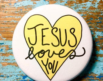 Jesus Loves You button pin badge