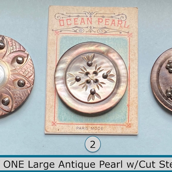 CHOICE of ONE Pearl w/Cut Steels NBS Large Button Antique 19th Century