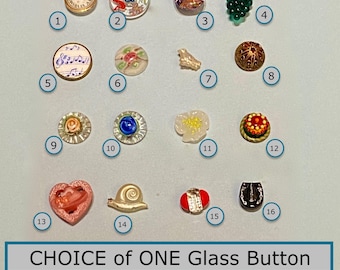 CHOICE of ONE Glass Button Antique or Vintage