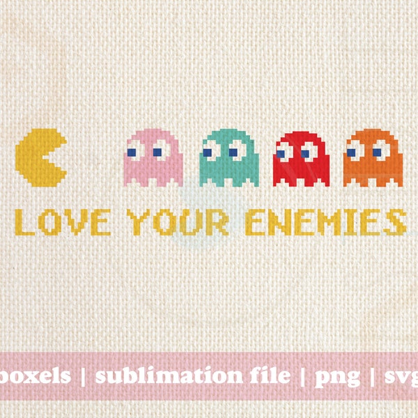 Love Your Enemies Vintage 1980's Gamer Pac and Ghost Man | Instant Digital Download | svg png