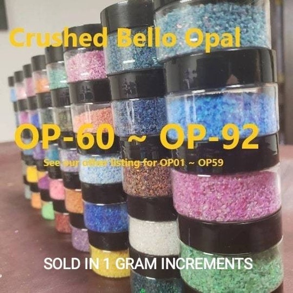 Op60-op92 - 1 gram - crushed opal, synthetic opal, inlay material, bello opal