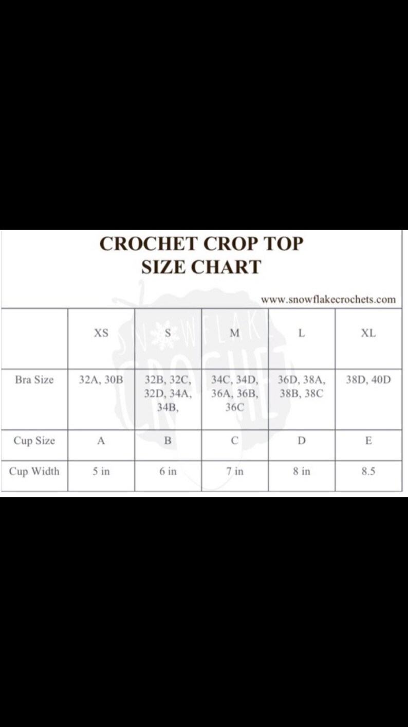 May include: Crochet crop top size chart with bra size, cup size, and cup width measurements in inches. Sizes range from XS to XL.