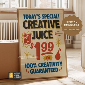 Op de afbeelding: Een vintage-stijl poster die "Creatieve Sap" adverteert voor &euro; 1,99. De poster heeft een rood, wit en blauw kleurenschema met een cartoonillustratie van een glas sap. De tekst "100% Creativiteit gegarandeerd" staat in een vetgedrukt lettertype.