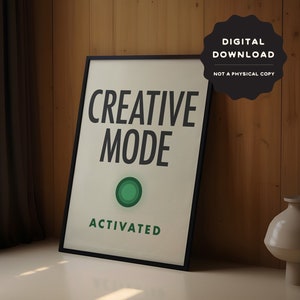 Creative mode wall art, retro creativity motivational poster, home office print, inspirational gift for artists crafters designers writers