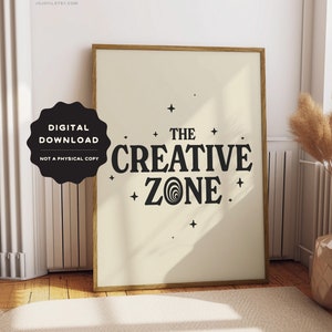 May include: A digital download print with a beige background and black text that reads "The Creative Zone" with a stylized swirl design. The text is surrounded by small stars.