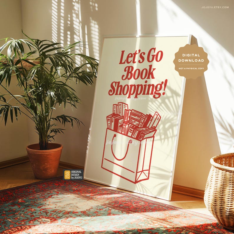 May include: A printable digital download poster with a red shopping bag overflowing with books and the text "Let's Go Book Shopping!" in red lettering.