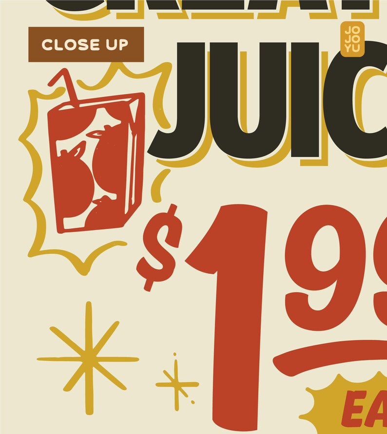 Op de afbeelding: Een retro-illustratie van een glas sinaasappelsap met een rietje, een dollarteken en de prijs $ 1,99. De tekst "CLOSE UP" staat in de linkerbovenhoek. De tekst "JUICE" staat in grote, zwarte letters. De tekst "JO JO YU" staat in een klein wit vakje in de rechterbovenhoek.