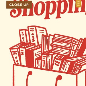 May include: A red illustration of a shopping bag overflowing with books. The text "Close Up" appears in the top left corner and "Shopping" in large red letters at the top of the image.