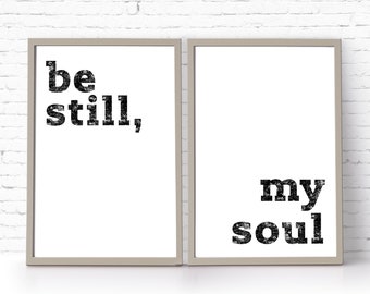 instant download printable art // be still, my soul  {DIGITAL PRINT}