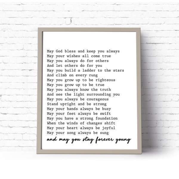 Instant Download Printable Art. Forever Young Bob Dylan Song Lyrics. May You Stay Forever Young. Art Print.  {DIGITAL PRINT}